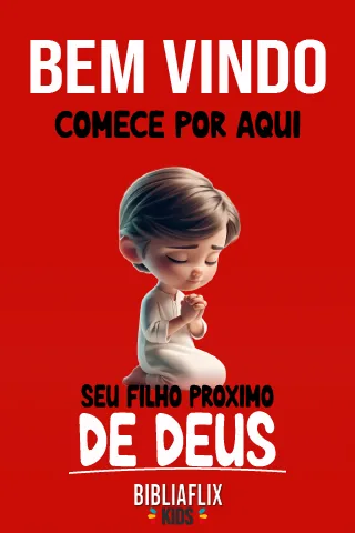 Bem-vindo: seu filho próximo de Deus